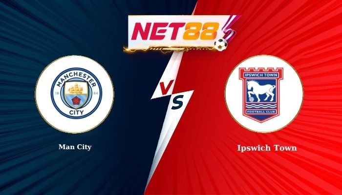 NET88 Soi Kèo, Nhận Định Bóng Đá Man City vs Ipswich Town 21h00 - 17-10-2026